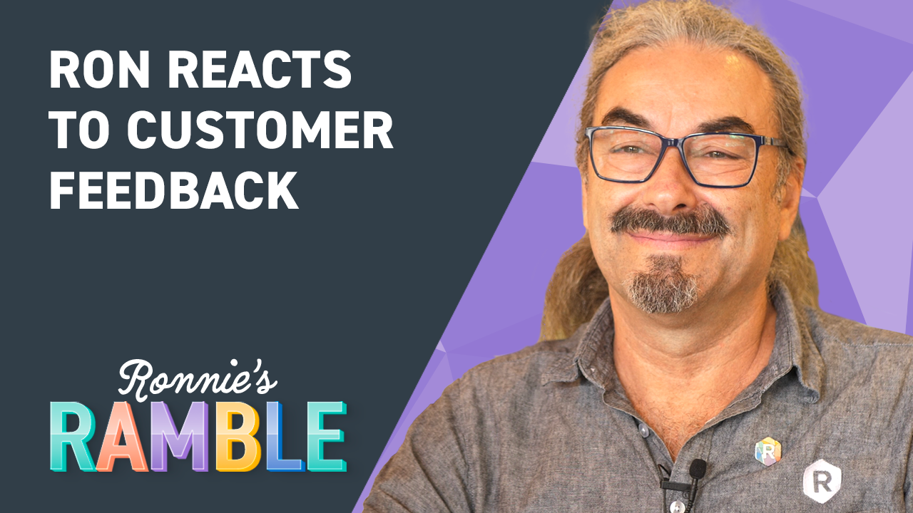 Ronnie’s Rambles S2, E16: Ron Reacts To Customer Feedback